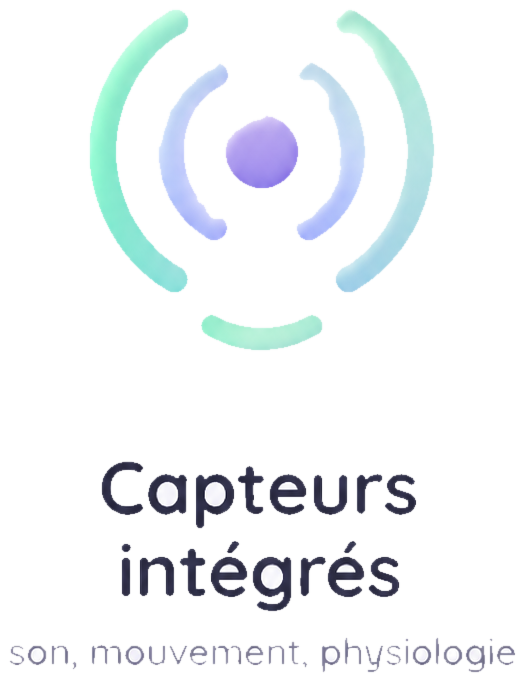 Capteurs intégrés : son, mouvement, physiologie